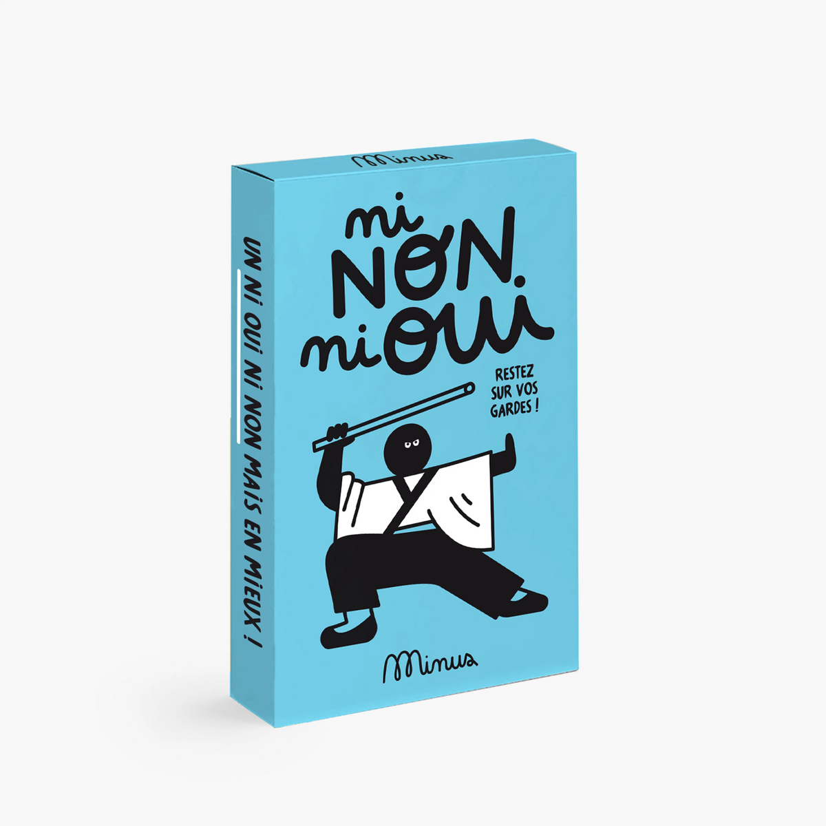 Ni non ni oui !